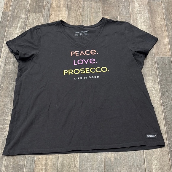 Life Is Good Crusher Tee Peace Love Prosecco Size XL - Picture 1 of 5